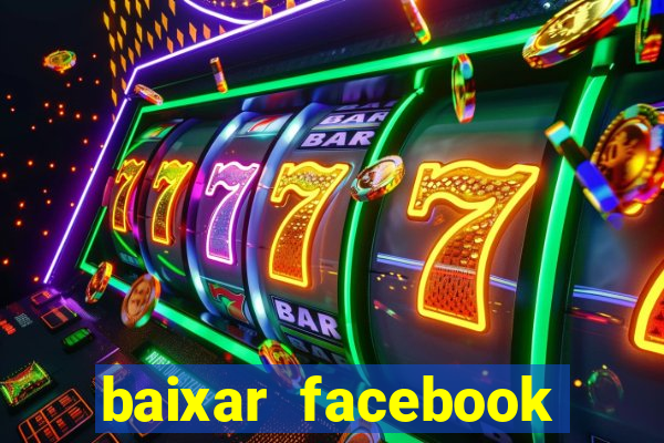 baixar facebook lite baixaki